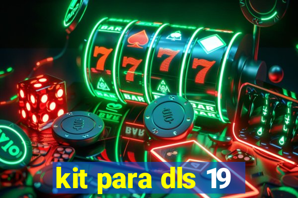 kit para dls 19